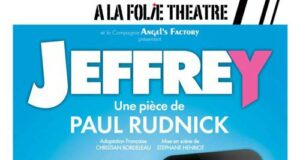 JEFFREY, la pièce qu’il faut voir!!!