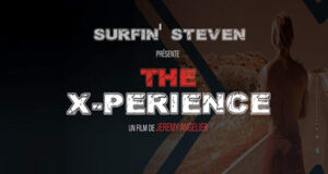 “Surfin’Steven -The X-perience” de et avec Jeremy Angelier!