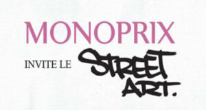 MONOPRIX invite le Street Art!