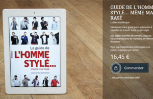 LE GUIDE DE L’HOMME STYLÉ… MÊME MAL RASÉ!  en version numérique!