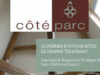 CÔTE PARC, LE PREMIER BOUTIQUE HÔTEL SPA DE CHARME “ZérøGluten” !