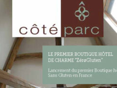 CÔTE PARC, LE PREMIER BOUTIQUE HÔTEL SPA DE CHARME “ZérøGluten” !