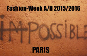 FASHION-WEEK A/H 2015/16 PARIS