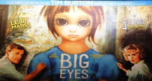 ” Big Eyes ” de Tim Burton.