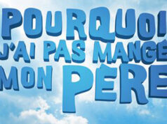 ” Pourquoi j’ai pas mangé mon père ” de Jamel Debbouze