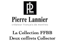 Pierre Lannier – La Collection FFBB : Deux coffrets Collector.