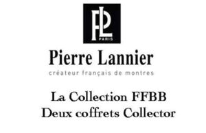 Pierre Lannier – La Collection FFBB : Deux coffrets Collector.