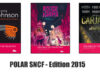 PRIX SNCF DU POLAR 2015 : 15ème édition – Résultats !
