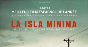 ” La Isla mínima ” de Alberto Rodriguez.