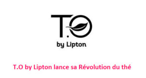 T.O by Lipton – Nouvelle marque premium.
