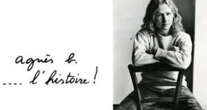 Agnès b, une femme de son temps !