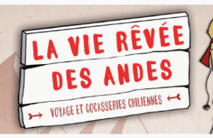Sortie théâtre : La vie rêvée des Andes