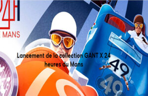 GANT DEVIENT L’HABILLEUR OFFICIEL DES 24 HEURES DU MANS.