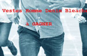 CONCOURS BONOBO : 3 vestes Homme Denim Bleached à GAGNER !