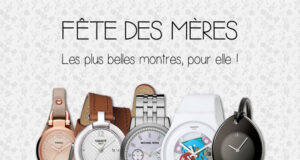 Une montre, un beau cadeau pour la fête des mères !