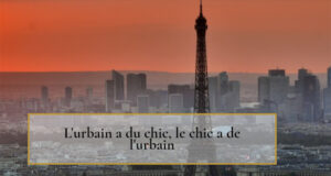 JmakxParis : « L’urbain a du chic, le chic a de l’urbain »