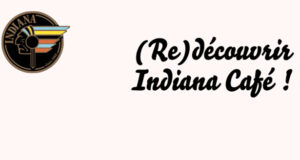 Les restaurants Indiana Café lancent leur nouvelle carte maison.