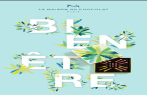 La Maison du Chocolat et sa collection Bien-Être.