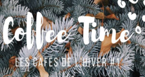 Café Royal présente ses Cafés d’Hiver – Coffee Time #1