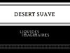 DESERT SAUAVE : LE TROISIÈME OPUS DE LA TRILOGIE DES EAUX IMAGINAIRES.