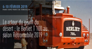 Salon Rétromobile : le mythique Berliet T100 de la grande épopée saharienne.