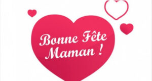 Bonne fête maman.