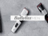 BaBylissMEN, Tondeuses Japanese Steel.