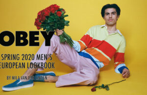OBEY CLOTHING : SPRING 2020 EUROPEAN LOOKBOOK .