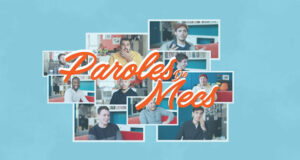 Paroles de mecs : 10 mecs, 10 sujets, pas de tabous !