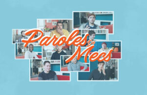 Paroles de mecs : 10 mecs, 10 sujets, pas de tabous !