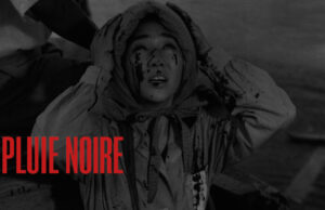 » Pluie noire », un film de Shohei Imamura..