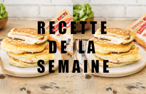 Pancakes salés et « Trio Gourmand » Entremont