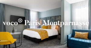 IHG HOTELS & RESORTS LANCE L’ENSEIGNE VOCO™ EN FRANCE AVEC UN PREMIER HÔTEL AU CŒUR DU QUARTIER MONTPARNASSE