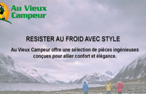 Au Vieux Campeur, Résister au froid avec style