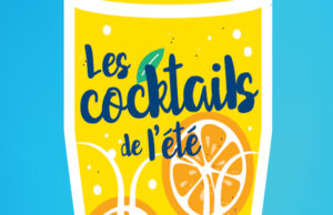 Les cocktails de l’été !