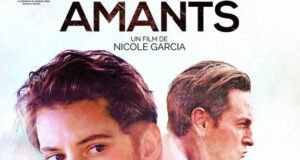 “Amants” de Nicole Garcia