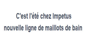 Impetus : les maillots de bain pour hommes