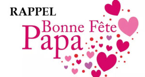 La Fête des Pères, c’est dans 4 jours