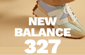 Courir, retrouvez la sélection de New Balance 327, 4 coloris parfaits pour vos looks de rentrée !