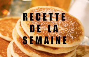 Les pancakes à l’américaine : un régal !