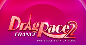 Drag Race France : qui sera la prochaine reine du Drag français ?