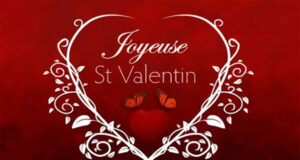 Et si l’on pensait à la Saint Valentin