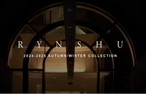 RYNSHU 2024-25 AUTUMN/WINTER COLLECTION