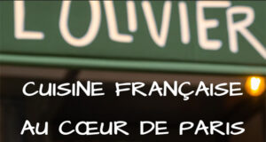 L’OLIVIER, LA CUISINE FRANÇAISE AU CŒUR DE PARIS