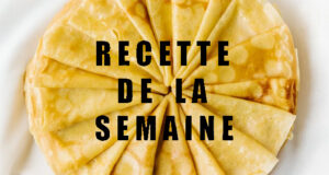 PÂTE À CRÊPES CLASSIQUE – ROULÉS DE CRÊPES FOURRÉS À LA BANANE ET AU CHOCOLAT