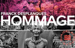 Quai de la Photo – EXPOSITION HOMMAGE PAR FRANCK DESPLANQUES