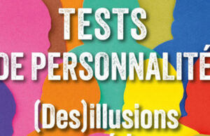 “ TESTS DE PERSONNALITÉ (Des)illusions en série ” de Marie-Eve Dausset