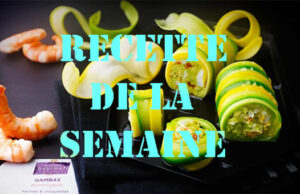 CANNELLONI DE COURGETTES AUX GAMBAS