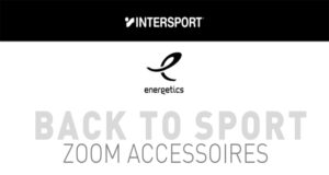 INTERSPORT : BACK TO SPORT AVEC DES ACCESSOIRES