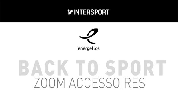 INTERSPORT : BACK TO SPORT AVEC DES ACCESSOIRES